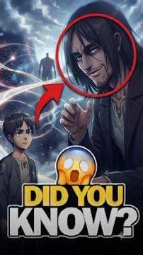How Eren Manipulated His Own Destiny #attack on Titan#anime#animewx7