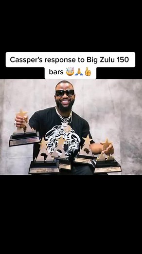 Cassper's Response to Big Zulu 150 Bars
