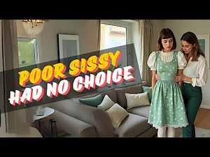 Poor Sissy Girl Had No Choice But To Comply (MTF Feminization Story)