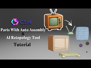 CSM AI Tutorial: Parts With Auto Assembly Model & AI Retopology Tool