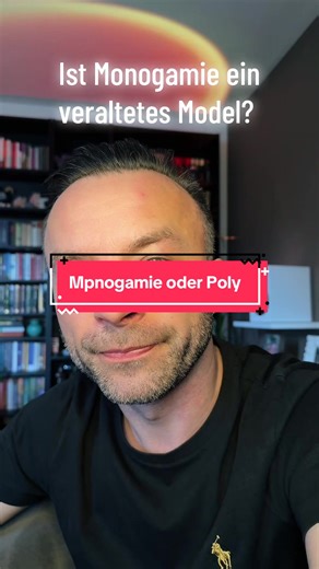 Monogamie oder Polyamorie: Eine neue Beziehungsperspektive