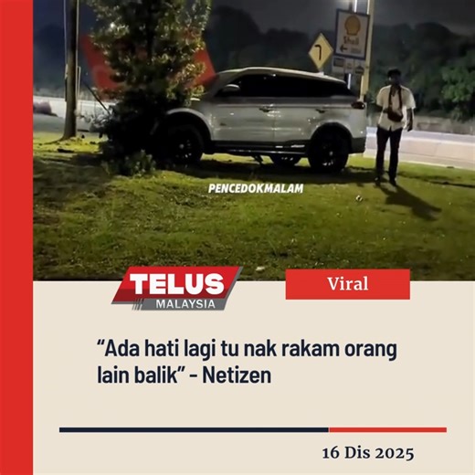 Telus Malaysia on Instagram: "“Ada hati lagi tu nak rakam orang lain balik” - Netizen #latest #ada #hati #lagi #nak #rakam #orang #lain #balik #netizen #trendingnewsmalaysia #fyp #foryoupage"