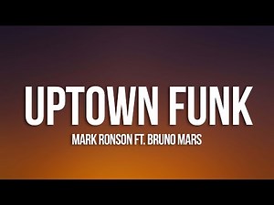 Mark Ronson - Uptown Funk (Lyrics) ft. Bruno Mars