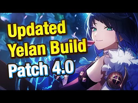 UPDATED YELAN BUILD (Patch 4.0): BEST Weapons, Artifacts & Stat Guide | Genshin Impact