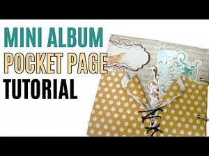 Best Mini Album Pocket Pages Tutorial for Beginners to Learn