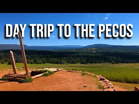 Pecos National Historical Park + Pecos Mountains & State Park NM