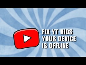 😍 TUTORIAL: How To Fix YT Kids Your Device Is Offline. Check Your Connection Error on Android & Ios