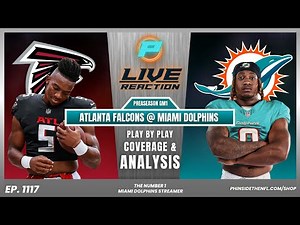 NFL LIVE STREAM | MIAMI DOLPHINS VS ATLANTA FALCONS | PLAY BY PLAY, LIVE REACTION & HIGHLIGHTS |