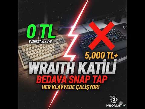 HER KLAVYEDE SNAP TAP! (Wraith Almana GEREK YOK) - SnapTapKurulumu