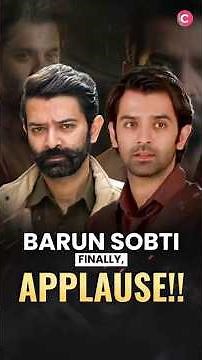 Finally, Barun Sobti