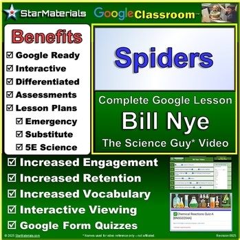 Complete Lesson for Bill Nye Spiders - Google Classroom Version