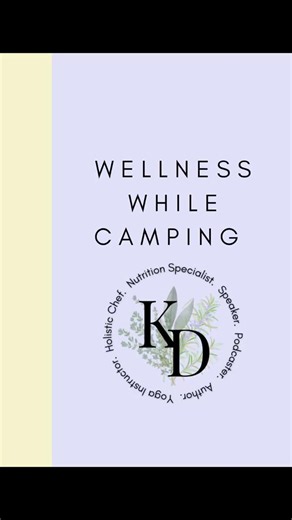 Camping, Movement, Grounding & Nature Therapy | Chef Kimber Dean