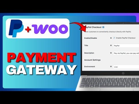 How To Set Up PayPal Payment Gateway in WooCommerce in 2025?