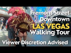 Fremont Street Walking Tour UNFILTERED, UNCUT