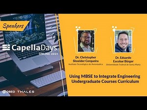 Using MBSE to Integrate Engineering Undergraduate Courses Curriculum | ITA | Capella Days 2021