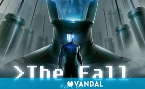 The Fall Part 2: Unbound: TODA la información - PS4, PC, Switch, Xbox One - Vandal