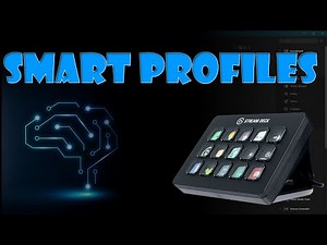 How to setup a smart Stream Deck with Smart Profiles