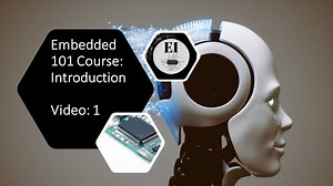 Embedded 101 Course: Introduction