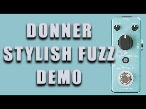 Donner - Stylish Fuzz - Demo