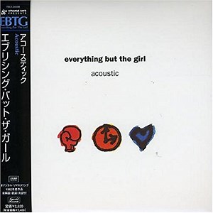 Everything But The Girl - Acoustic