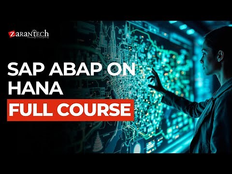 SAP ABAP on HANA Full Course | ZaranTech