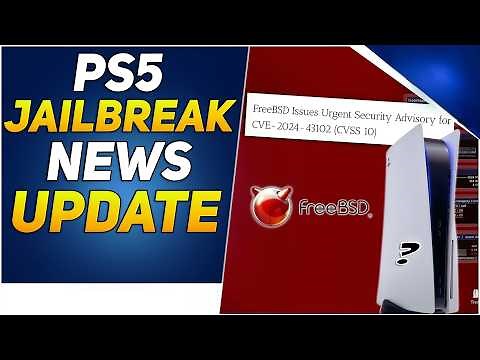 PS5 Jailbreak News: New FreeBSD Kernel Exploit Impacts PS5 | Big Progress in Jailbreak Research!