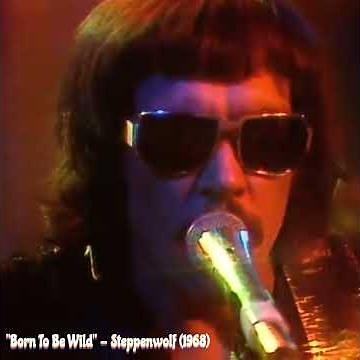 "Born To Be WIld" - Steppenwolf,#fun-music-videos,#60s-greatest-rock-songs