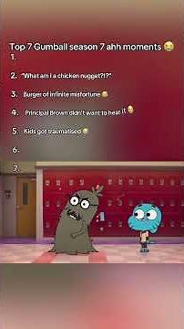 Top 7 funniest Wonderfully Weird World of Gumball moments 😂