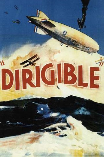 Dirigible (1931) - Movie