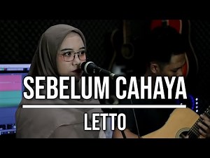 SEBELUM CAHAYA - LETTO (LIVE COVER INDAH YASTAMI)