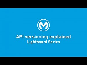 API Versioning Explained | Lightboard Series