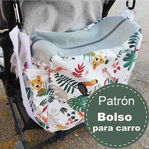 Patrón bolso carro bebe - Patrones gratis