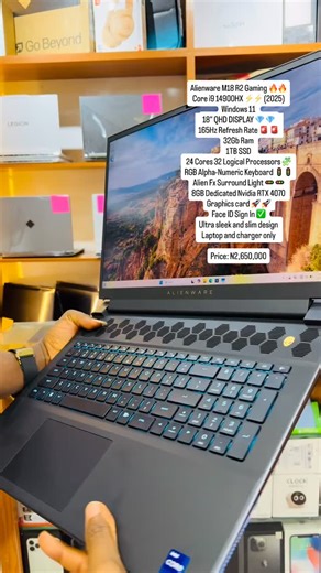 MOBLORDZ GADGETS on Instagram: "Alienware M18 R2 Gaming 🔥🔥 Core i9 14900HX ⚡️⚡️ (2025) Windows 11 18" QHD DISPLAY 💎 💎 165Hz Refresh Rate 🚨 🚨 32Gb Ram 1TB SSD 24 Cores 32 Logical Processors 🧩 RGB Alpha-Numeric Keyboard 🚦🚦 Alien Fx Surround Light 🚥 🚥 8GB Dedicated Nvidia RTX 4070 Graphics card 🚀 🚀 Face ID Sign In ✅ Ultra sleek and slim design Laptop and charger only Price: ₦2,650,000 Nationwide Delivery option 🚛 Quality Assurance 💯 30 days Warranty Period ✅ MOBLORDZ GOT U COVERED 💯