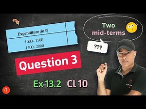 Question 3 - Exercise 13.2 | Class 10 | Chapter 13 | Statistics | NCERT Maths | CBSE