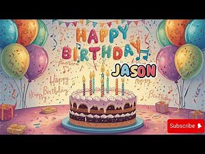 Happy Birthday Jason wish | Wish happy birthday to Jason #Jason #happybirthdaysong