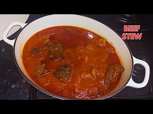 HOW TO MAKE DELICIOUS NIGERIAN BEEF STEW | BEEF STEW RECIPE