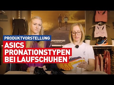 Supination oder Überpronation – diese Pronationstypen gibt’s bei Asics || Produktvorstellungen