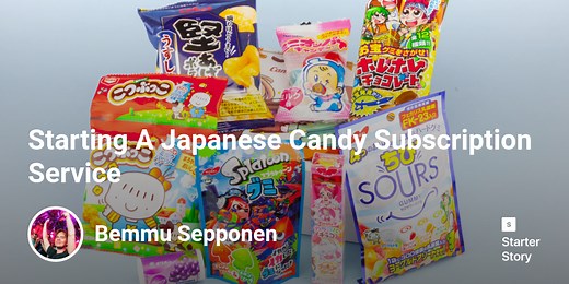 Starting A Japanese Candy Subscription Service - Starter Story