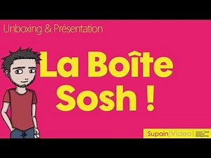 INTERNET FIBRE - Je suis PASSE CHEZ SOSH ! - UNBOXING & RETOURS