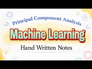 Principal Component Analysis (PCA) | Dimensionality Reduction in ML | Feature Extraction Explained