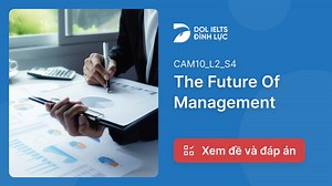 The Future Of Management IELTS Listening Answers With Audio, Transcript, And Explanation | IELTS Listening Practice @dolacademy - Học Tiếng Anh Free - Chất lượng Premium