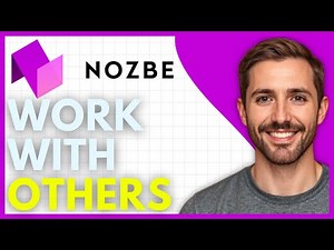 How To use Nozbe to Collaborate with Others (Full Guide)