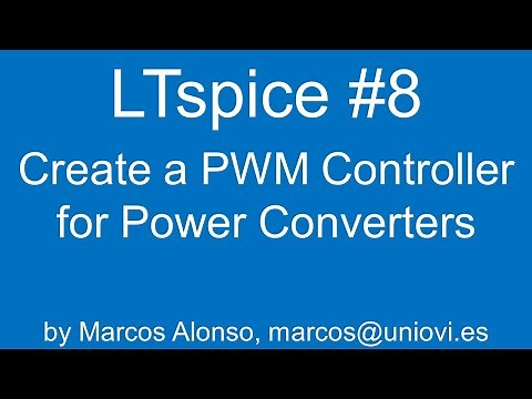 LTspice #8: How to create a PWM Controller for power converters