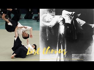 The lost throws of Daito ryu Aikijujutsu 大東流合気柔術の投技