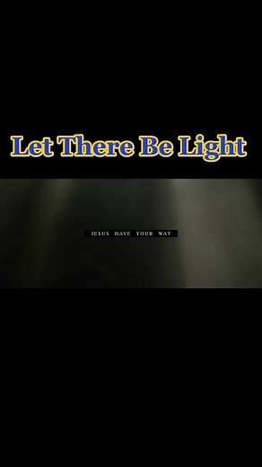 Let There Be Light Lyrics - Jesus Light Song with Lira