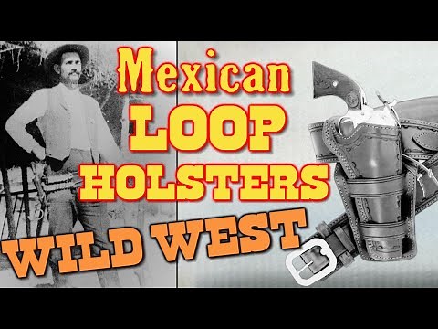 Mexican Loop Holsters during Wild West