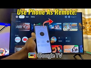 How to Use Your Phone As Remote for Google TV!