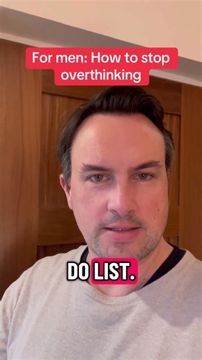 Men / Dads: How to STOP overthinking in 30 seconds!