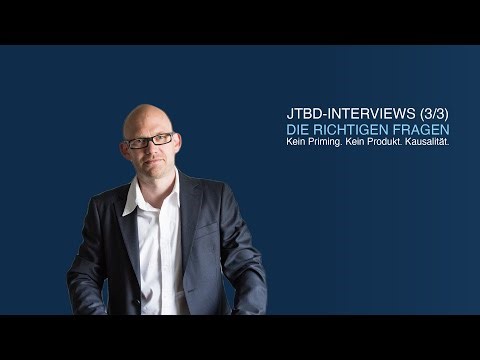 JTBD-Interviews führen (3/3): Die richtigen Fragen stellen