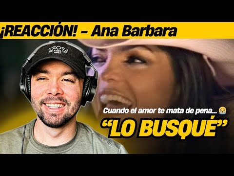La etapa madura de Yo Soy La Mujer | Ana Bárbara - Lo Busqué | Reacción